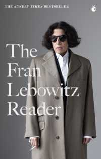 The Fran Lebowitz Reader : The Sunday Times Bestseller (Virago Modern Classics)