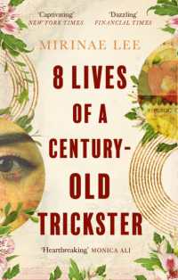 8 Lives of a Century-Old Trickster : Longlisted for the Women's Prize for Fiction 2024