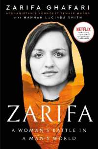 Zarifa : A Woman's Battle in a Man's World, by Afghanistan's Youngest Female Mayor. as Featured in the NETFLIX documentary IN HER HANDS