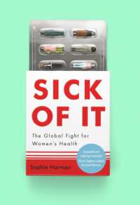 Sick of It : The Global Fight for Women's Health