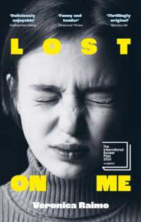 Lost on Me : Longlisted for the International Booker Prize 2024