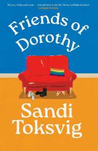 Friends of Dorothy : The funny and brilliant new novel from the star of QI