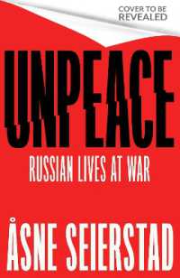 Unpeace : Russian Lives at War