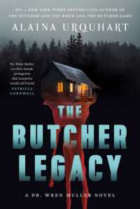 The Butcher Legacy (Dr. Wren Muller)
