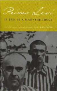 If This Is a Man/The Truce : 'Miraculous' Philippe Sands