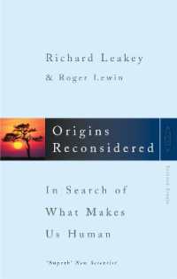 Origins Reconsidered : In Search of What Makes Us Human