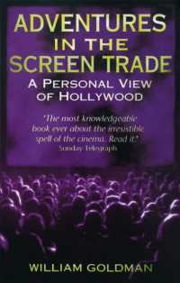 Adventures in the Screen Trade : A Personal View of Hollywood