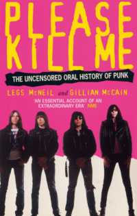 Please Kill Me : The Uncensored Oral History of Punk -- Paperback / softback