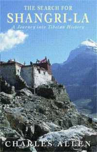The Search for Shangri-La : A Journey into Tibetan History