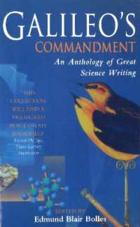 Galileo's Commandment : An Anthology of Great Science Writing