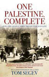 One Palestine, Complete : Jews and Arabs under the British Mandate