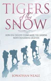 Tigers of the Snow : Sherpa Climbers, 'Tigers of the Snow'