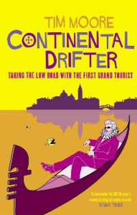 Continental Drifter : Taking the Low Road with the First Grand Tourist