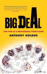 Big Deal : One Year as a Professional Poker Player