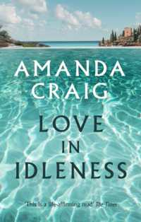 Love in Idleness : 'Really charming and inspired' Alison Lurie