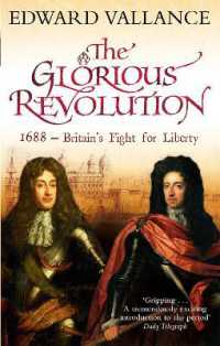 The Glorious Revolution : 1688 - Britain's Fight for Liberty