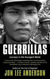 Guerrillas : Journeys in the Insurgent World