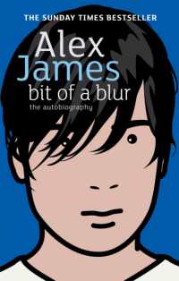 Bit of a Blur : The Autobiography