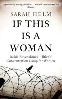 If This Is a Woman : Inside Ravensbruck: Hitler's Concentration Camp for Women