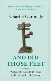 And Did Those Feet : Walking through 2000 Years of British and Irish History