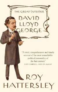 David Lloyd George : The Great Outsider
