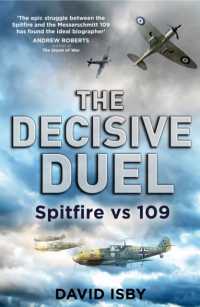 Decisive Duel : Spitfire vs 109 -- Paperback / softback