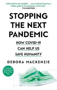 Stopping the Next Pandemic : How Covid-19 Can Help Us Save Humanity