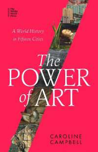 The Power of Art : A World History in Fifteen Cities