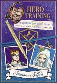 Ever After High: Hero Training: A Destiny Do-Over Diary， Book 3 (Ever After High)