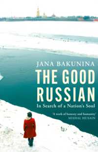The Good Russian : In Search of a Nation's Soul