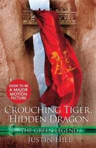 Crouching Tiger, Hidden Dragon : The Green Legend