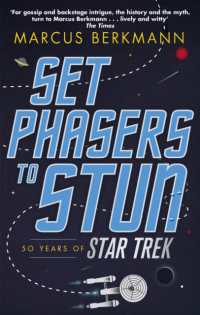Set Phasers to Stun : 50 Years of Star Trek