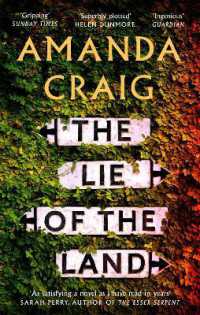 The Lie of the Land : A very good read indeed' Matt Haig