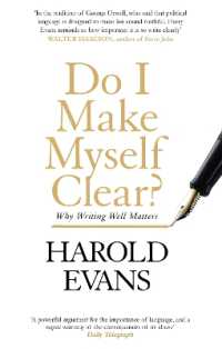 Do I Make Myself Clear? : Why Writing Well Matters