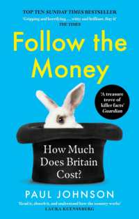 Follow the Money : 'Gripping and horrifying... witty and brilliant. Buy it' the Times