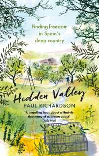 Hidden Valley : Finding freedom in Spain's deep country