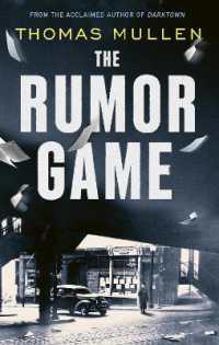 The Rumor Game : The superb World War II-set US thriller from the award-winning author of Darktown