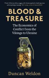 Blood and Treasure : The Economics of Conflict from the Vikings to Ukraine