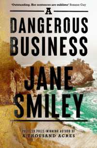 A Dangerous Business : from the author of the Pulitzer prize winner a THOUSAND ACRES