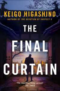 東野圭吾『祈りの幕が下りる時』（英訳）<br>The Final Curtain (The Detective Kaga Series)