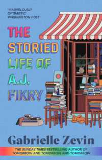 The Storied Life of A.J. Fikry : by the Sunday Times bestselling author of Tomorrow & Tomorrow & Tomorrow 4/11/23