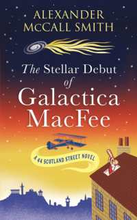 The Stellar Debut of Galactica MacFee (44 Scotland Street)