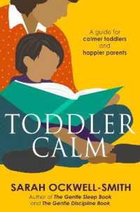 ToddlerCalm : A guide for calmer toddlers and happier parents