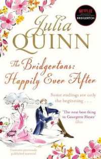Bridgertons: Happily Ever after (Bridgerton Family) -- Paperback / softback
