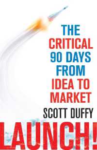 Launch! : The critical 90 days from idea to market