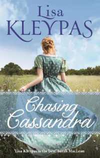 Chasing Cassandra : an irresistible new historical romance and New York Times bestseller (The Ravenels)