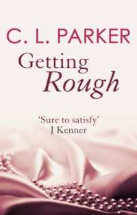 Getting Rough (The Monkey Business Trilogy)