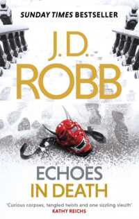 Echoes in Death : An Eve Dallas thriller (Book 44) (In Death)