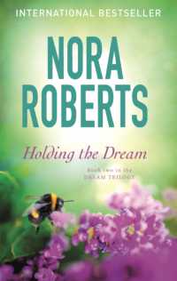 Holding the Dream : Number 2 in series (Dream Trilogy)