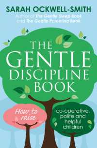 The Gentle Discipline Book : How to raise co-operative, polite and helpful children (Gentle)